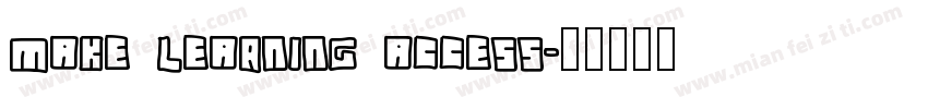 Make learning access字体转换